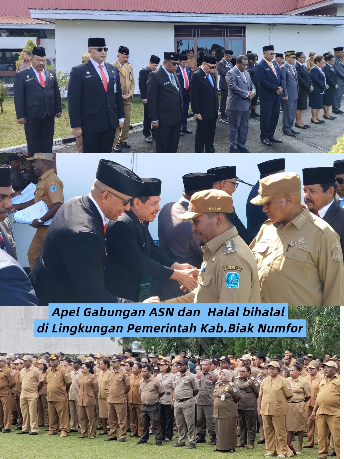 Apel Gabungan ASN yang dan Halal bihalal di lingkungan Pemda Kab. Biak. Numfor